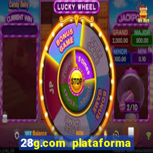 28g.com plataforma de jogos